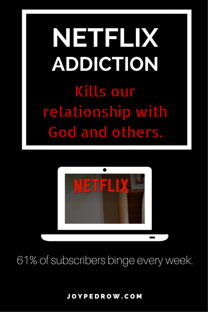 Netflix Addiction
