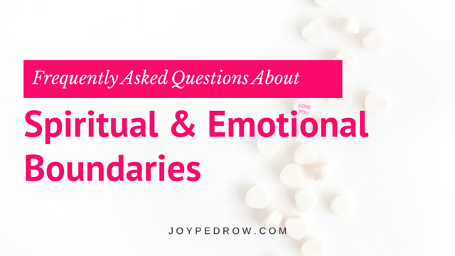 Spiritual and Emotional Boundaries 