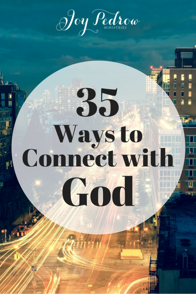 How to connect with God