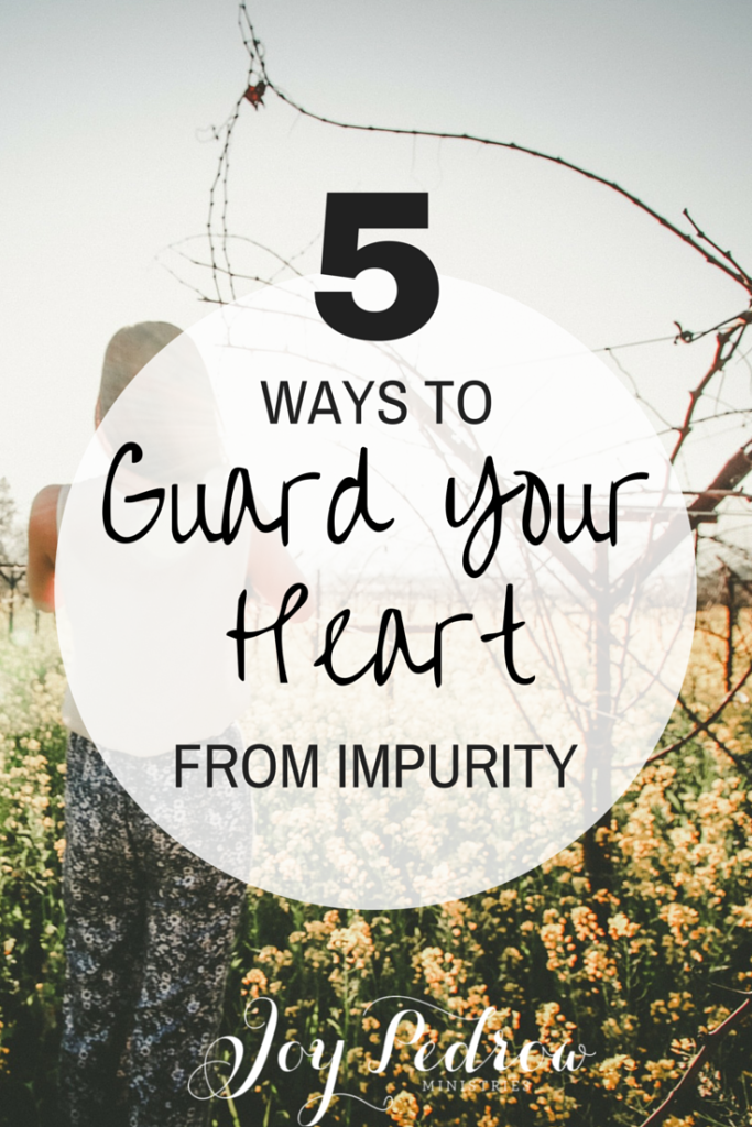 How to guard your heart