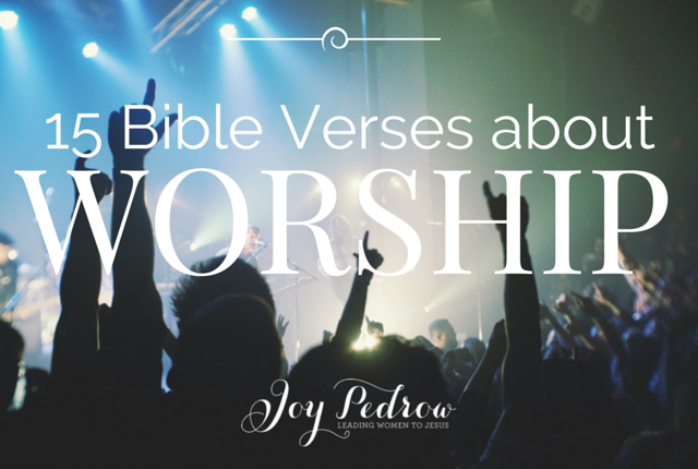 Bible verses about worship