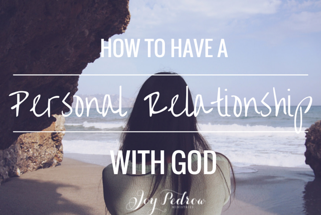 How to Have a Relationship with God