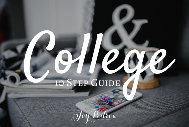 10 Step Guide to Transition to College _ JoyPedrow.com