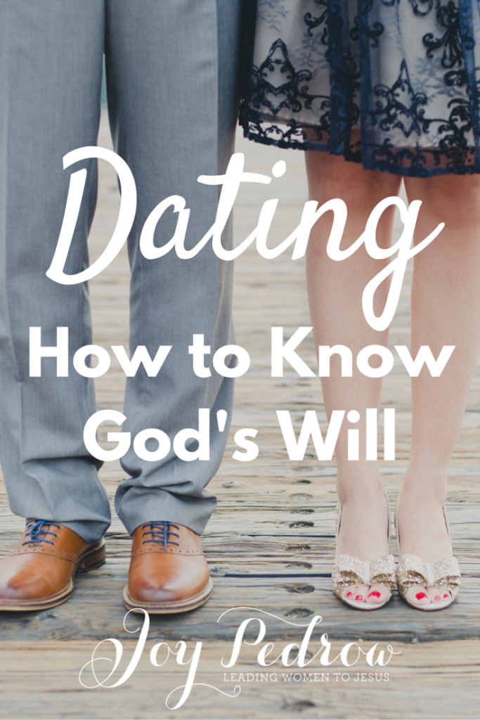 How to Know God's Will in Dating