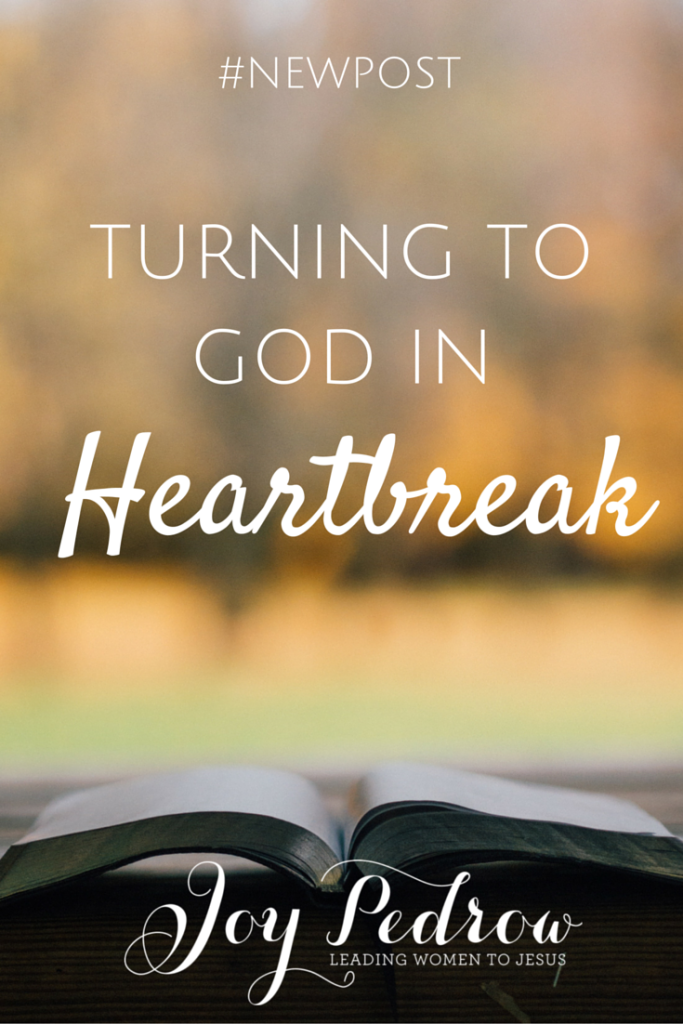 Turning to God During Heartbreak