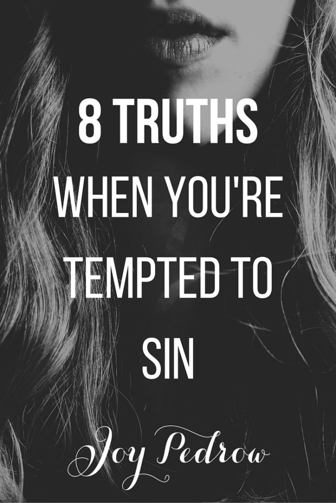 Tempted to Sin? | JoyPedrow.com